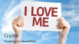  Presentation with love - Audience pleasing slides consisting of complacency - i love me card backdrop and a light blue colored foreground