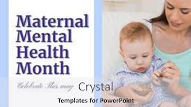  Presentation with maternal health - Presentation having composition-of-maternal-mental-health background and a white colored foreground