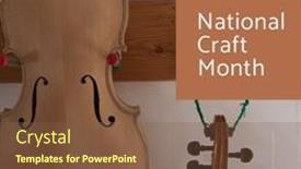  Presentation with craftsmanship - PPT theme with composition-of-national-craft-month background and a tawny brown colored foreground