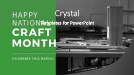  Presentation with craftsmanship - PPT theme consisting of composition-of-national-craft-month background and a gray colored foreground