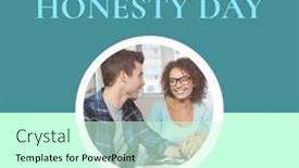  Presentation with honesty - PPT layouts consisting of composition-of-national-honesty-day background and a cool aqua colored foreground