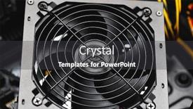  Presentation with power supply - Amazing theme having cooler-fan-of-power-supply backdrop and a dark gray colored foreground