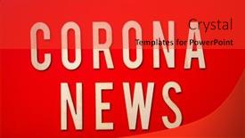  Presentation with corona virus - Colorful PPT layouts enhanced with corona-news-word-text-wooden backdrop and a red colored foreground