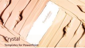  Presentation with foundation - Cool new theme with cosmetic smears of liquid samples backdrop and a lemonade colored foreground