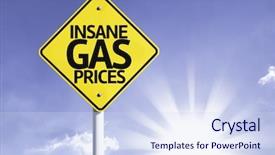  Presentation with insane - Audience pleasing PPT theme consisting of cost serve - insane gas prices road sign backdrop and a sky blue colored foreground