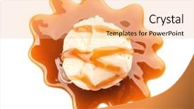  Presentation with ice cream - Audience pleasing slides consisting of cream ball with caramel sauce backdrop and a coral colored foreground