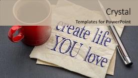  Presentation with create - Audience pleasing PPT theme consisting of create life you love advice backdrop and a mint green colored foreground