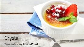  Presentation with fresh strawberry glass of berry - Cool new PPT theme with creme brulee dessert with fresh backdrop and a  colored foreground