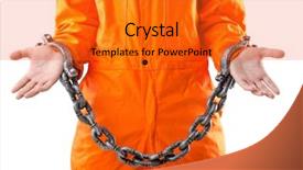  Presentation with prison - Colorful theme enhanced with ball chain - criminal in orange robe backdrop and a gold colored foreground