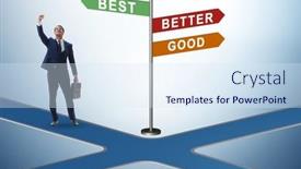  Presentation with crossroads - PPT theme having crossroads-concept-with-good-better background and a sky blue colored foreground