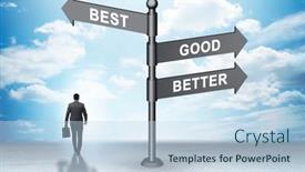  Presentation with crossroads - Slide set consisting of crossroads-concept-with-good-better background and a sky blue colored foreground