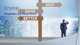  Presentation with crossroads - Presentation theme enhanced with crossroads-concept-with-good-better background and a sky blue colored foreground