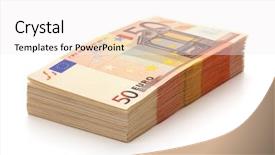  Presentation with pile of pine pellets - Audience pleasing PPT theme consisting of currency symbols - pile of fifty euro banknotes backdrop and a white colored foreground
