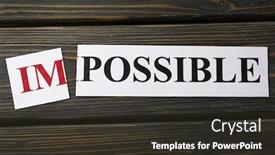  Presentation with cut - Amazing PPT theme having cut out word impossible on wooden background backdrop and a tawny brown colored foreground