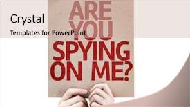  Presentation with cyber stalking - Audience pleasing presentation theme consisting of cyber stalking - are you spying on me backdrop and a soft green colored foreground