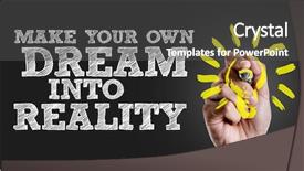  Presentation with dream - Audience pleasing theme consisting of dare - hand writing the text make backdrop and a dark gray colored foreground
