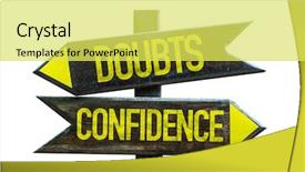  Presentation with doubts - Slide set featuring dare overcome - doubts - confidence signpost isolated background and a yellow colored foreground