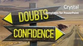  Presentation with doubts - Beautiful theme featuring dare overcome - doubts - confidence signpost backdrop and a gray colored foreground