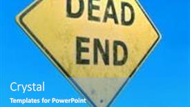  Presentation with end - Slides featuring dead-end-road-warning-sign background and a teal colored foreground
