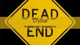  Presentation with dead end street - Audience pleasing presentation theme consisting of dead end street sign backdrop and a gold colored foreground
