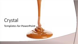  Presentation with sauce - Colorful PPT theme enhanced with delicious caramel sauce pouring backdrop and a white colored foreground