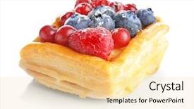  Presentation with puff pastry - Beautiful theme featuring delicious puff pastry with berries backdrop and a blonde colored foreground