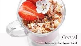  Presentation with yogurt - Amazing theme having delicious yogurt parfait with strawberry backdrop and a white colored foreground