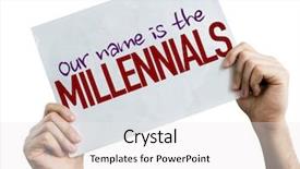  Presentation with millennials - PPT theme featuring demography - our name is the millennials background and a white colored foreground