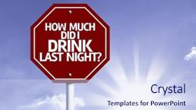  Presentation with friday - PPT theme having did i drink last night background and a sky blue colored foreground