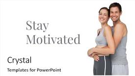  Presentation with stay healthy - Audience pleasing PPT layouts consisting of digital composite of stay motivated backdrop and a white colored foreground
