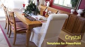  Presentation with dining - Slide deck enhanced with dining room background and a tawny brown colored foreground