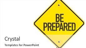  Presentation with disaster - Cool new PPT theme with disaster - be prepared sign isolated backdrop and a white colored foreground