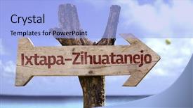  Presentation with teal beach wood - Presentation theme having discover america - ixtapa-zihuatanejo wooden sign background and a light blue colored foreground