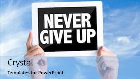  Presentation with courage - Cool new slide deck with display courage - tablet pc with text never backdrop and a  colored foreground