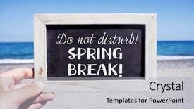  Presentation with spring break - Audience pleasing PPT layouts consisting of do not disturb spring break backdrop and a light gray colored foreground