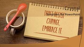  Presentation with motivational - Presentation consisting of do-not-resist-change-embrace background and a gold colored foreground