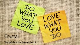  Presentation with motivational - Theme consisting of do what you love love background and a coral colored foreground