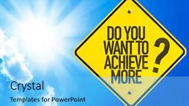  Presentation with achieve - Beautiful theme featuring doing best - do you want to achieve backdrop and a light blue colored foreground