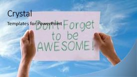  Presentation with awesome - Beautiful PPT theme featuring don't forget to be backdrop and a light blue colored foreground