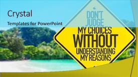  Presentation with understanding - Cool new slides with don't judge my choices backdrop and a arctic colored foreground