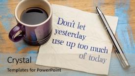  Presentation with drug use prevention - PPT theme featuring don't let yesterday use background and a mint green colored foreground