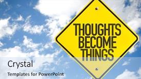  Presentation with thoughts - Cool new slides with dream believe achieve - thoughts become things sign backdrop and a light blue colored foreground
