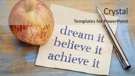  Presentation with achieve - Audience pleasing presentation design consisting of dream believe achieve it concept backdrop and a soft green colored foreground