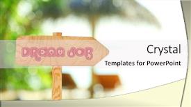  Presentation with dream job database administration - Presentation design consisting of dream job concept wooden sign background and a sky blue colored foreground