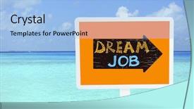  Presentation with dream - Cool new presentation design with dream job concept wooden sign backdrop and a light blue colored foreground