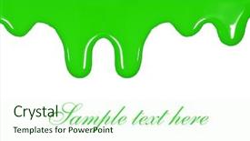  Presentation with dripping paint - Audience pleasing PPT layouts consisting of dripping green paint backdrop and a soft green colored foreground