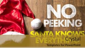  Presentation with everything - Theme with drug abuse - no peeking santa knows everything background and a gold colored foreground