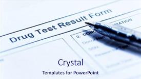  Presentation with drug test - Audience pleasing PPT theme consisting of drugs - drug test blank form backdrop and a sky blue colored foreground