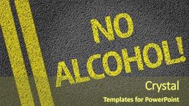  Presentation with drugs alcohol - Colorful slide set enhanced with drugs law - no alcohol written backdrop and a tawny brown colored foreground