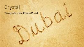  Presentation with designs - Colorful presentation theme enhanced with dubai handwritten in sand for natural symbol tourism or conceptual designs backdrop and a yellow colored foreground